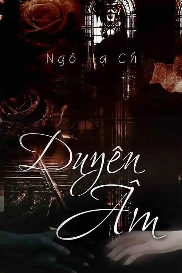 Duyên âm - nghiệt duyên tiền kiếp